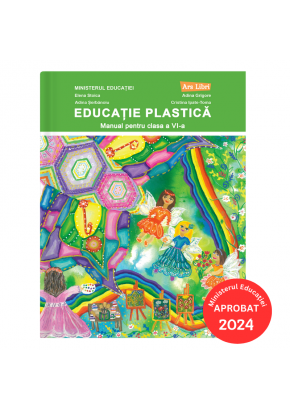 Educatie Plastica manual pentru clasa a VI-a Editia 2024