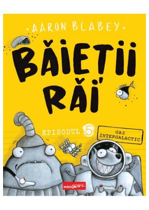 Baietii Rai. Episodul 5. Gaz intergalactic