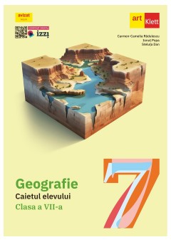 Geografie caietul elevului pentru clasa a VII-a Editia 2024