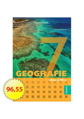 Geografie manual pentru clasa a VII-a Edita 2024