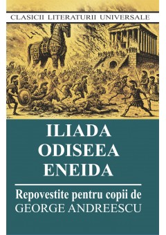 Iliada Odiseea Eneida  (..