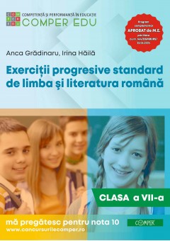 Exercitii progresive standard de limba si literatura romana clasa a VII-a