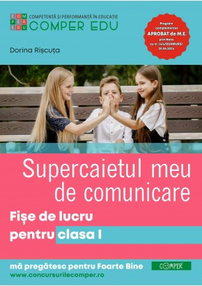 Supercaietul meu de Comunicare Fise de lucru pentru clasa I