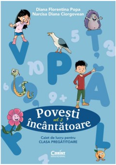 Povesti incantatoare. Caiet de lucru pentru clasa pregatitoare Vol 2