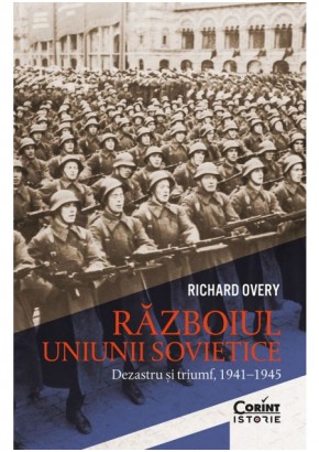 Razboiul Uniunii Sovietice - Dezastru si triumf, 1941–1945