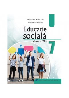 Educatie sociala manual pentru clasa a VII-a Editia 2024