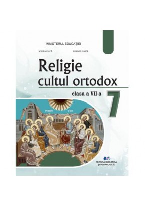 Religie cultul ortodox manual pentru clasa a VII-a Editia 2024