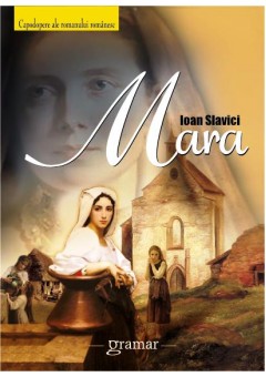 Mara, Ioan Slavici..