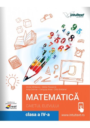 Matematica caietul elevului pentru clasa a IV-a