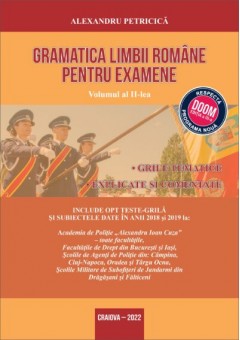 Gramatica limbii romane pentru examene Volumul al II-lea Edita  2022 conform DOOM 3