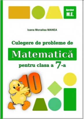 Culegere de probleme de matematica pentru clasa a VII-a Editia 2024