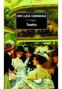 Teatru - Caragiale (IX-0..