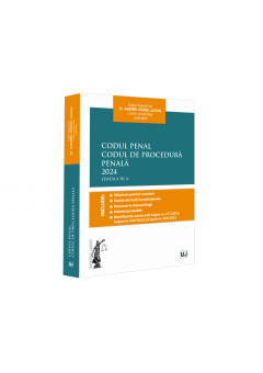 Codul Penal Codul de Procedura Penala Editia a III-a