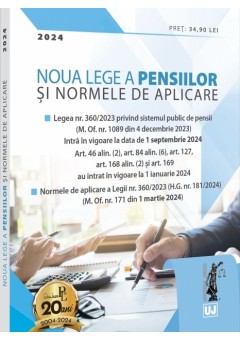 Noua Lege a pensiilor si Normele de aplicare