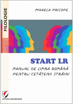 Start LR Manual de limba romana pentru cetatenii straini